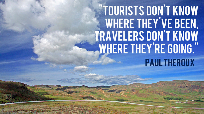 I don t know where to go. “Tourists don’t know where they’ve been, travelers don’t know where they’re going.”. Knowhere. Don Travel. Tourist doesn't know the language.
